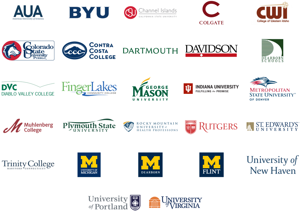 Logos for 27 educational institutions: American University of Armenia, Brigham Young University, California State University-Channel Islands, Colgate University, College of Western Idaho, Colorado State University-Pueblo, Contra Costa College, Dartmouth College, Davidson College, Dearborn Public Schools, Diablo Valley College, Finger Lakes Community College, George Mason University, Indiana University, Metropolitan State University Denver, Muhlenberg College, Plymouth State University, Rocky Mountain University of Health Professionals, Rutgers University, St. Edward's University, Trinity College, University of Michigan, University of Michigan-Dearborn, University of Michigan-Flint, University of New Haven, University of Portland, and University of Virginia.