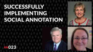 thumbnail for Liquid Margins 023 with pics of guests Mela Lewandowski, Eric Hagan and Robyn Foshee and the words Successfully Implementing Social Annotation